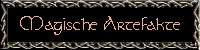 Magische Artefakte